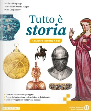 tutto &egrave; storia